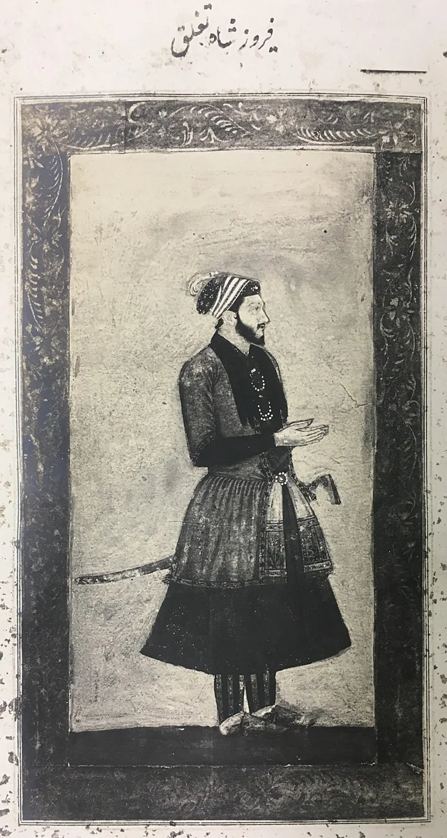 Representation identified in the supplied metadata as Firoz Shah Tughlaq, Sultan of Delhi.